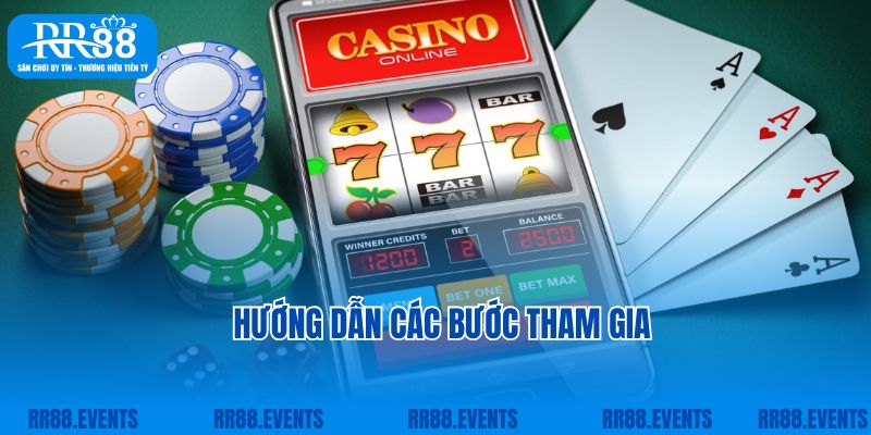 Hướng dẫn các bước tham gia